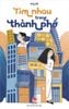 Tìm nhau trong thành phố