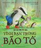 Anh bạn Lửng tốt bụng - Tình bạn trong bão tố