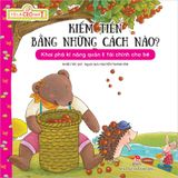 Tớ là CEO nhí 1 - Kiếm tiền bằng những cách nào ?