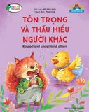 Bé ngoan rèn đức tính tốt - Tôn trọng và thấu hiểu người khác - Respect and understand others