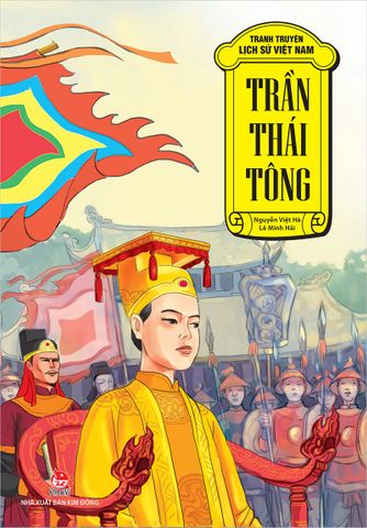 Tranh truyện lịch sử Việt Nam - Trần Thái Tông (2021)