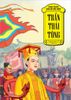 Tranh truyện lịch sử Việt Nam - Trần Thái Tông (2023)