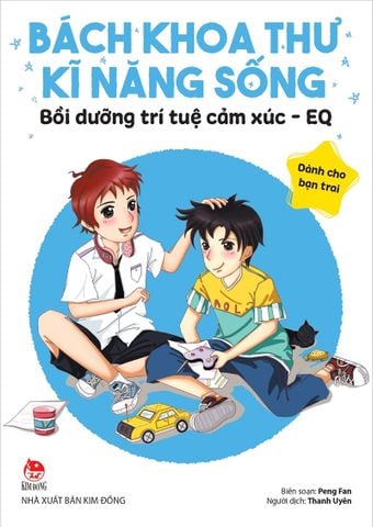 Bách khoa thư kĩ năng sống - Dành cho bạn trai - Bồi dưỡng trí tuệ cảm xúc - EQ