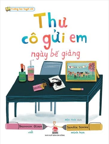 Trường học tuyệt vời - Thư cô gửi em ngày bế giảng