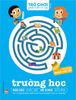 Trò chơi phát triển trí tuệ - Trường học