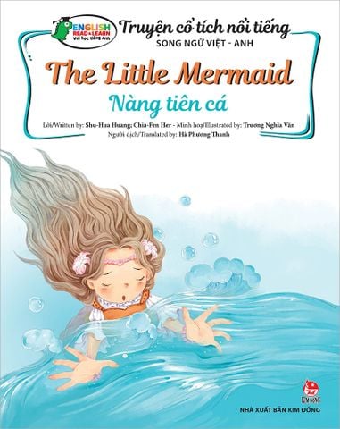 Truyện cổ tích nổi tiếng Song ngữ Việt - Anh - Nàng tiên cá - The Little Mermaid
