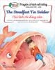 Truyện cổ tích nổi tiếng Song ngữ Việt - Anh - Chú lính chì dũng cảm - The Steadfast Tin Soldier