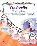 Truyện cổ tích nổi tiếng Song ngữ Việt - Anh - Cô bé Lọ Lem - Cinderella