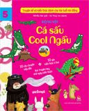 Truyện kể và kiến thức dành cho lứa tuổi nhi đồng – Tập 5 – Động vật – Cá sấu Cool Ngầu