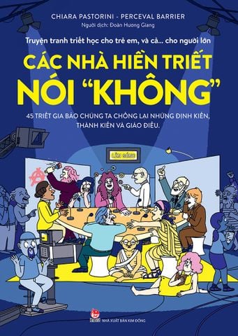 Truyện tranh triết học cho trẻ em, và cả… cho người lớn - Các nhà hiền triết nói 