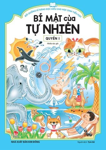 Bồi dưỡng kĩ năng đọc hiểu cho học sinh tiểu học - Bí mật của tự nhiên - Quyển 1