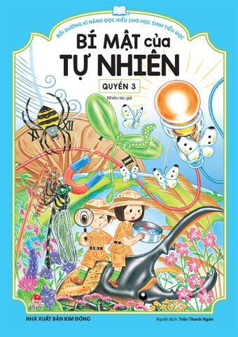 Bồi dưỡng kĩ năng đọc hiểu cho học sinh tiểu học - Bí mật của tự nhiên - Quyển 3