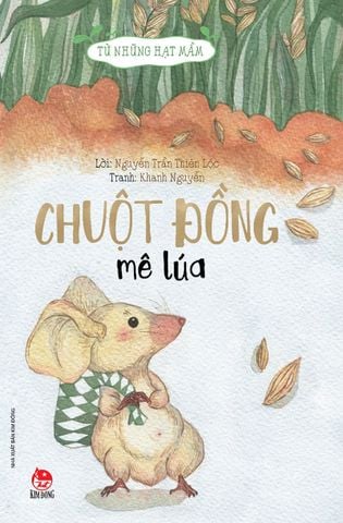 Từ những hạt mầm - Chuột đồng mê lúa