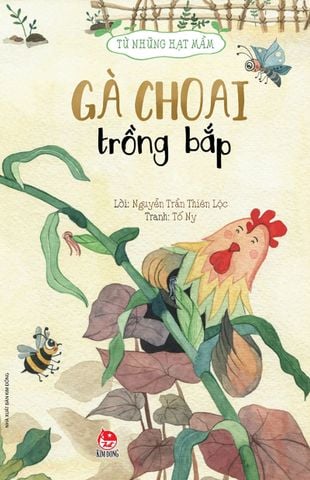 Từ những hạt mầm - Gà choai trồng bắp