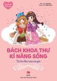 Bách khoa thư kĩ năng sống - Dành cho bạn gái - Tự tin lên nào cô gái