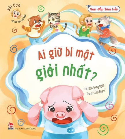 Vun đắp tâm hồn - Khỉ Con và các bạn vui nhộn - Ai giữ bí mật giỏi nhất?