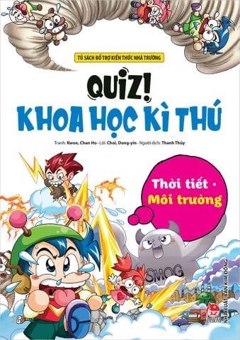 Quiz! Khoa học kì thú - Thời tiết Môi trường