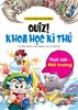 Quiz! Khoa học kì thú - Thời tiết Môi trường