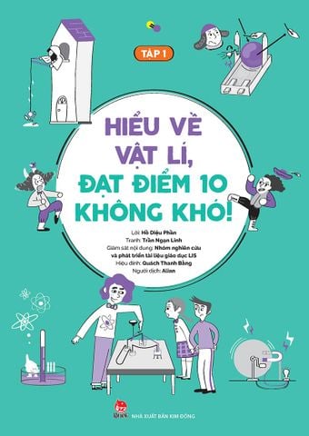 Hiểu về vật lí, đạt điểm 10 không khó! - Tập 1