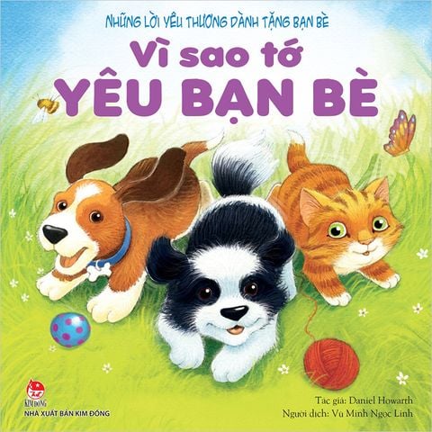 Những lời yêu thương dành tặng bạn bè - Vì sao tớ yêu bạn bè