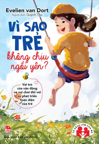 Vì sao trẻ không chịu ngồi yên?