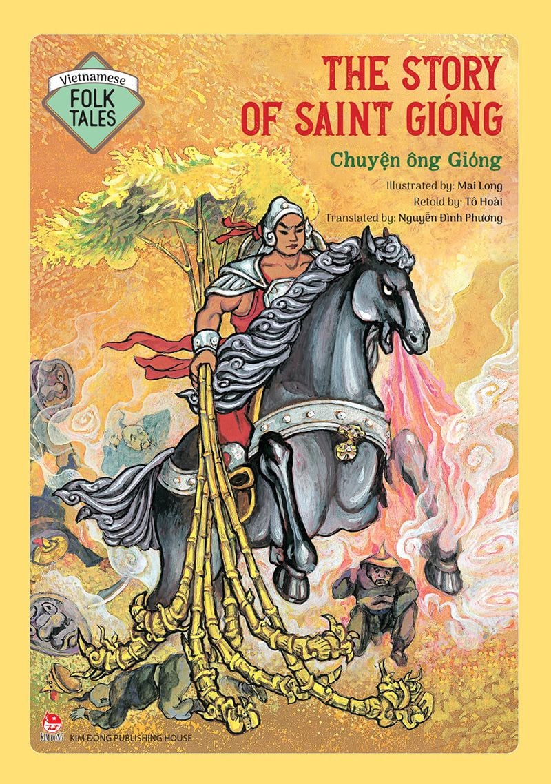 Vietnamese Folklore The Story Of Saint Gióng Chuyện Ông Gióng Nhà Xuất Bản Kim Đồng 