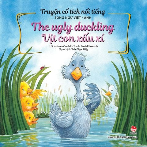 Truyện cổ tích nổi tiếng song ngữ Việt - Anh - The Ugly Duckling - Vịt con xấu xí