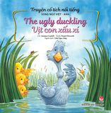 Truyện cổ tích nổi tiếng song ngữ Việt - Anh - The ugly duckling - Vịt con xấu xí (2020)