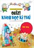 Quiz ! Khoa học kì thú - Vũ trụ