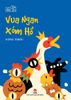 Tủ sách tuổi thần tiên - Vua Ngan Xóm Hồ