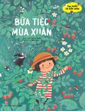 Vui suốt cả bốn mùa - Bữa tiệc mùa xuân