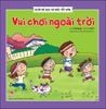 Giúp bé đọc và nói tốt hơn - Vui chơi ngoài trời