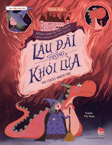 Vun đắp tâm hồn - Rồng nhỏ và phù thủy - Lâu đài trong khói lửa - Little Dragon and the Witch - The Castle under Fire