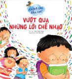 Không sao đâu con ! - Vượt qua những lời chế nhạo