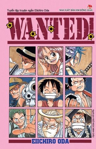 Wanted - Tuyển tập truyện ngắn Eiichiro Oda