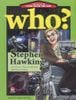 WHO? Chuyện kể về danh nhân thế giới - Stephen Hawking