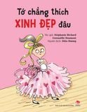 Tớ chẳng thích xinh đẹp đâu