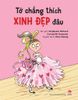 Tớ chẳng thích xinh đẹp đâu