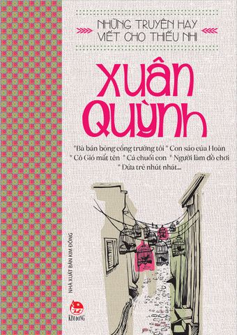 Những truyện hay viết cho thiếu nhi - Xuân Quỳnh (2024)