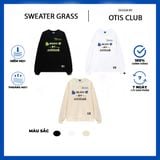  Áo thun tay dài Unisex Local Brand Otis Club - Sweater GRASS 