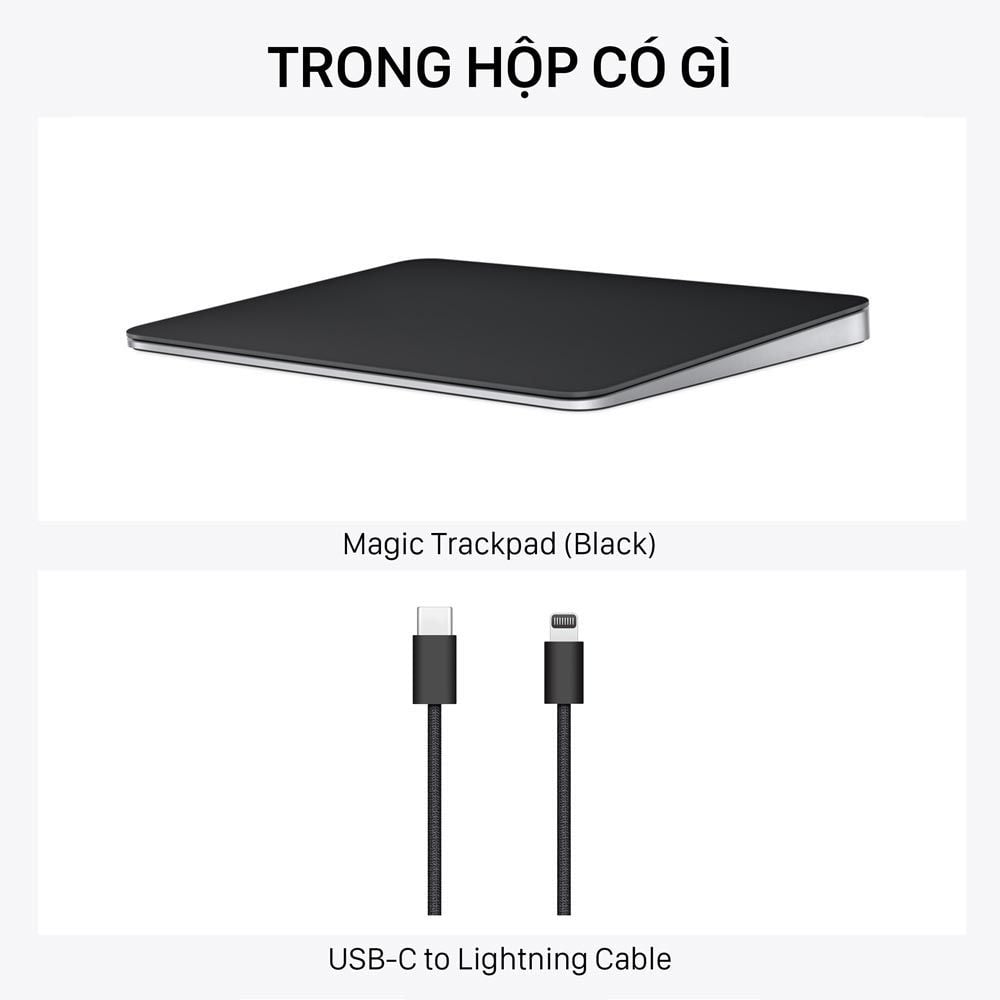  Apple Magic Trackpad - Black - Model 2022 - Hàng chính hãng 