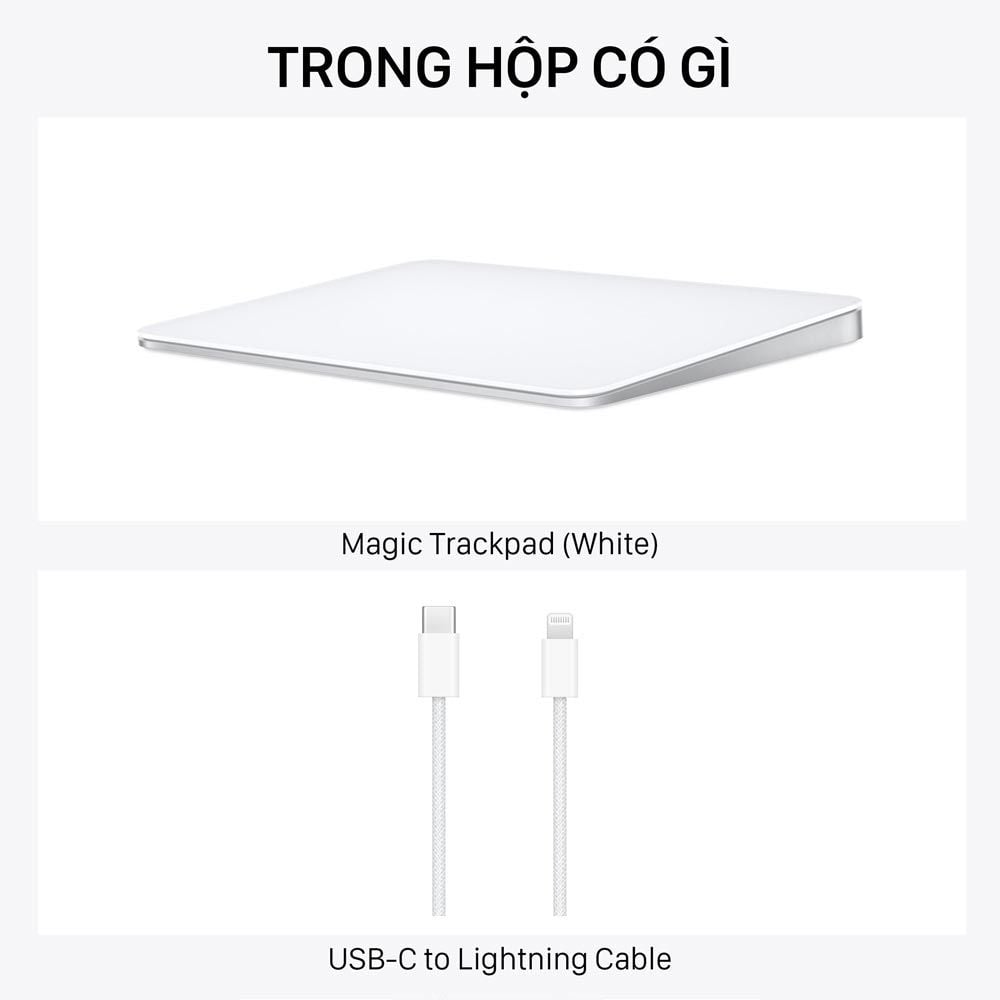  Apple Magic Trackpad - Silver - Model 2021 - Hàng chính hãng 