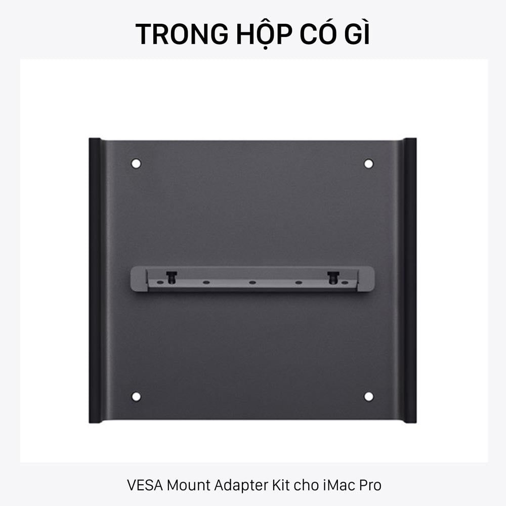  Apple VESA Mount Adapter Kit cho iMac Pro - Hàng chính hãng 