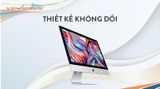  iMac 2020 21-inch 4K - Core i5 8th / 8GB / 256GB - Hàng chính hãng - Part: MHK33SA/A 