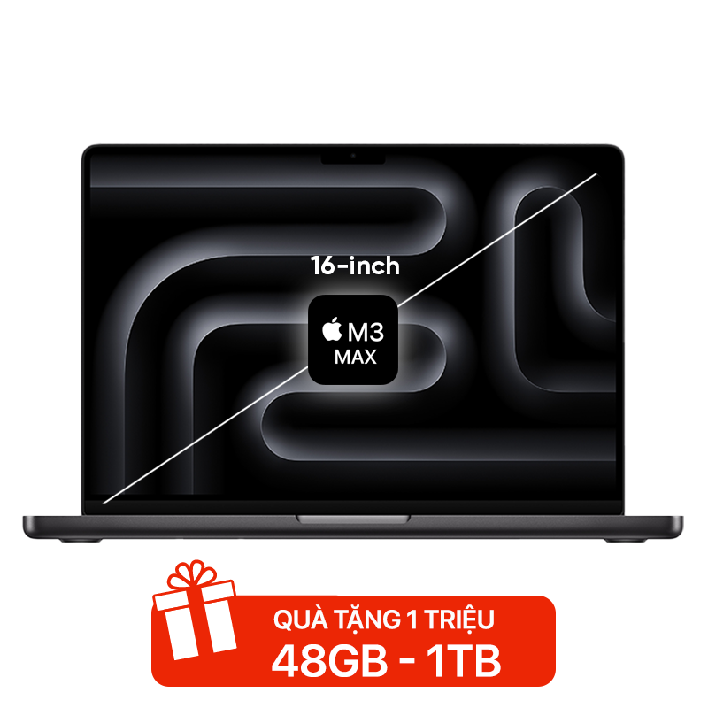  MacBook Pro 16 inch M3 Max 16 CPU / 40 GPU / 48GB RAM / 1TB - Chính hãng VN 