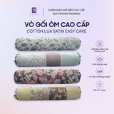  Vỏ gối ôm cao cấp Cotton Lụa Satin nhiều mẫu mã 