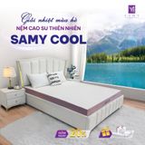  Nệm Cao su Thiên nhiên Samy Cool 