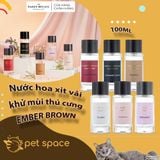 Tinh dầu nước hoa xịt vải khử mùi thú cưng EMBER BROWN 100ML