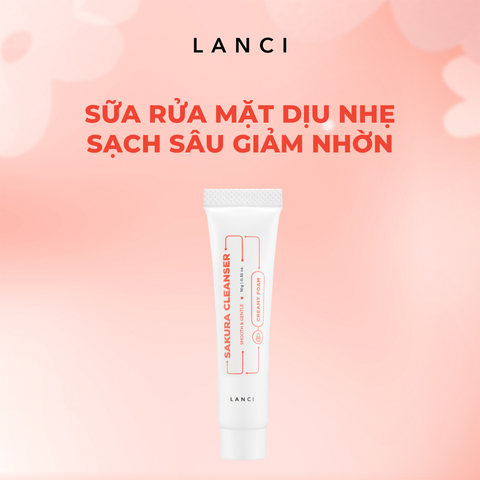 Minisize Sữa Rửa Mặt Dịu Nhẹ LANCI Sakura Cleanser 10ml