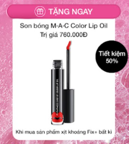  MC-May22-Fix+ (22-26/5) Tặng ngay Son bóng MAC Color Lip Oil 